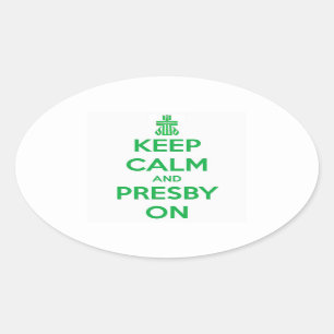 Sticker Ovale gardez le calme et presby sur l'autocollant