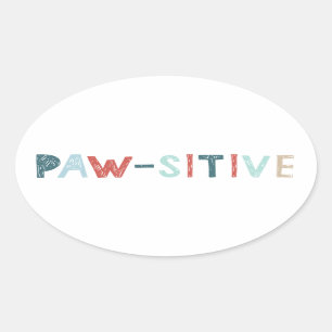Sticker Ovale Good Vibes Positive Energy Paw-sitive Vibes Drôle