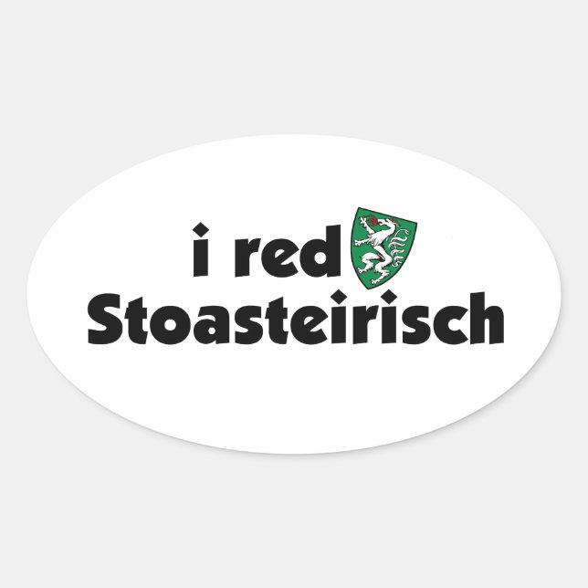 Sticker Ovale I red Stoasteirisch Styermark Autriche (Devant)