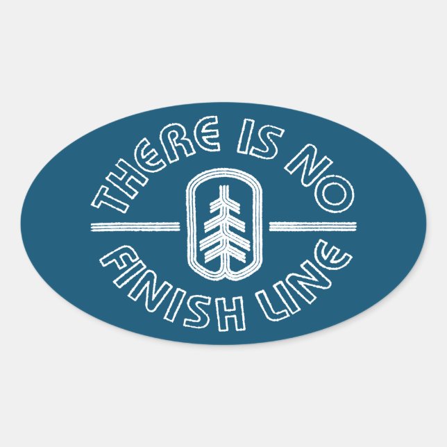 Sticker Ovale Il N'Y A Pas De Ligne De Fin (Devant)