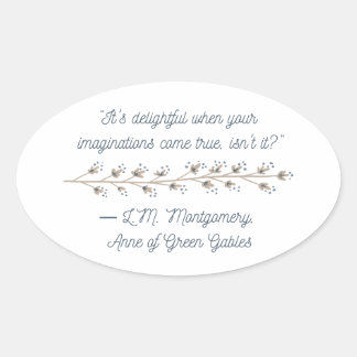 Sticker ovale inspiré par Anne of Green Gables