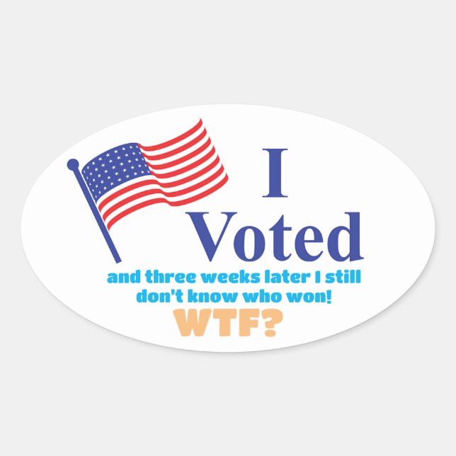 Sticker Ovale J'ai voté WTF ? (Devant)