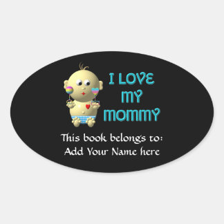 Sticker Ovale J'aime ma maman Bouncing Baby avec le coeur et les