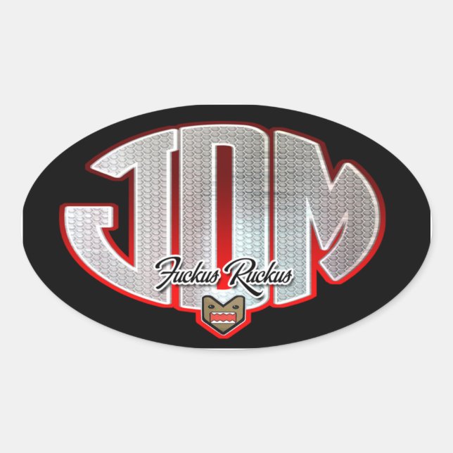 Sticker Ovale JDM Fuckus Ruckus (Devant)