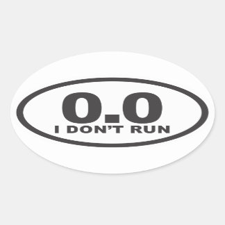 Sticker Ovale Je n'exécute pas la décalcomanie ovale