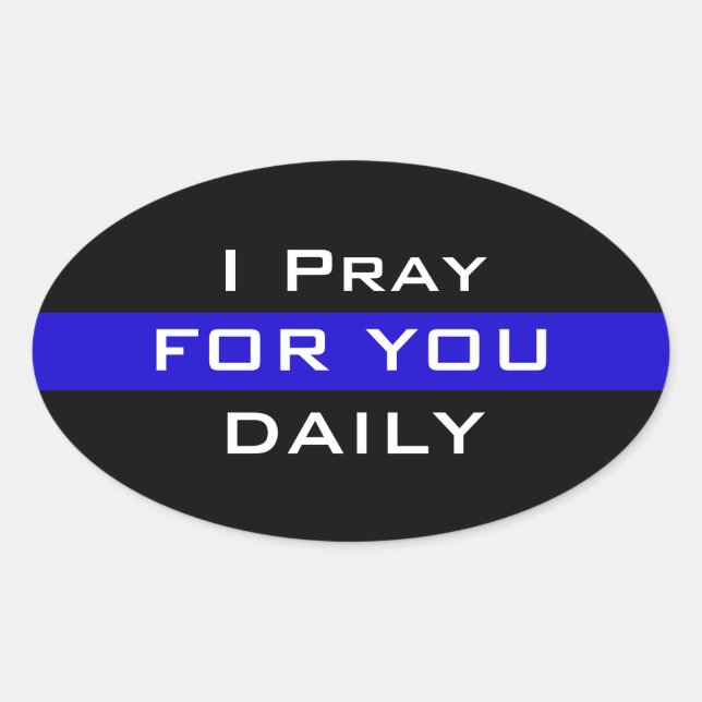 STICKER OVALE JE PRIE POUR VOUS QUOTIDIEN SOUTIEN POLICE BUMPER  (Devant)