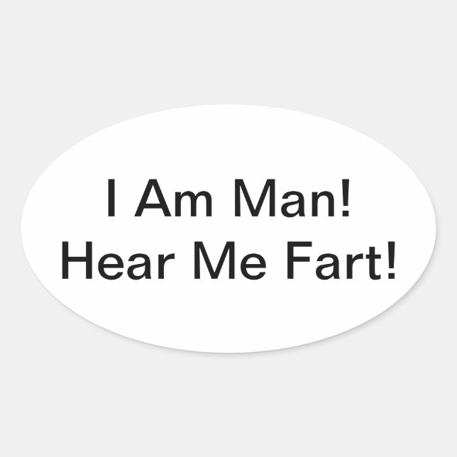 Sticker Ovale Je Suis Un Homme Qui M'Entend Part (Devant)