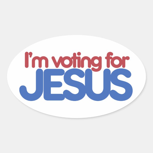 Sticker Ovale Je vote pour Jésus Christ (Devant)