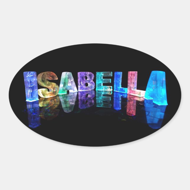 Sticker Ovale Le nom Isabella en lumières 3D (Photographie) (Devant)