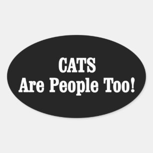 Sticker Ovale Les CATS Sont Aussi Des Gens !