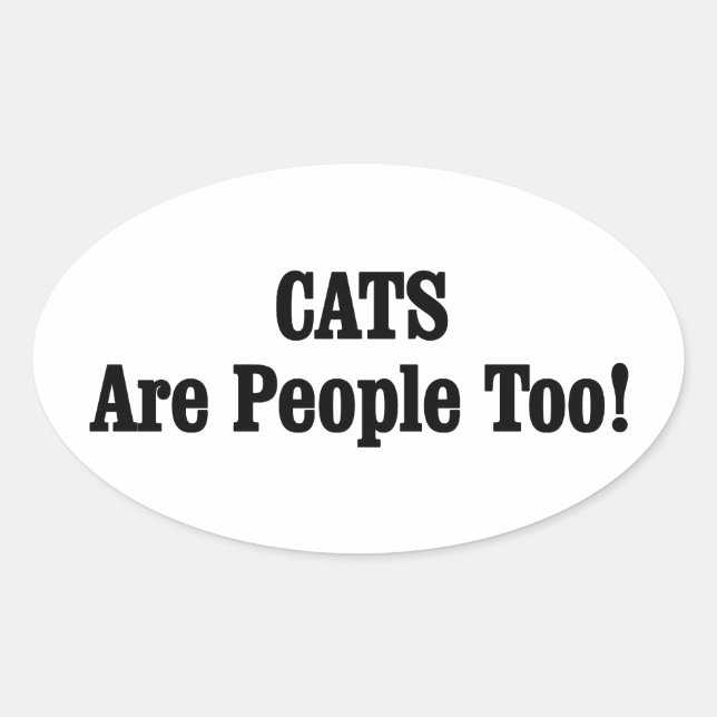 Sticker Ovale Les CATS Sont Aussi Des Gens ! (Devant)