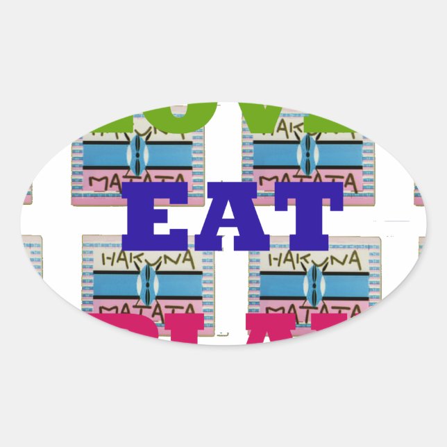Sticker Ovale Love Eat Play Hakuna Matata Art Print (Devant)
