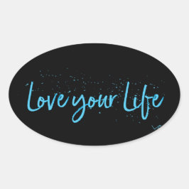 Sticker Ovale Love-your-Life-Typographie-blue
