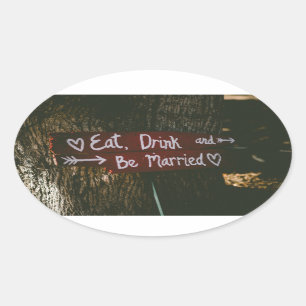 Sticker Ovale Mangez Boire Soyez Marié Mariage