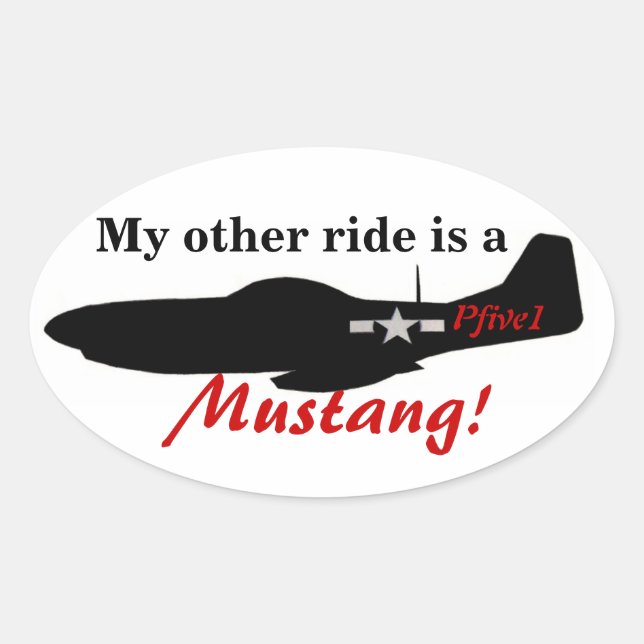 Sticker Ovale Mon autre trajet est un Mustang ! (Devant)