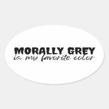 moralement gris est ma couleur préférée