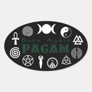 Sticker Ovale Né à nouveau Pagan