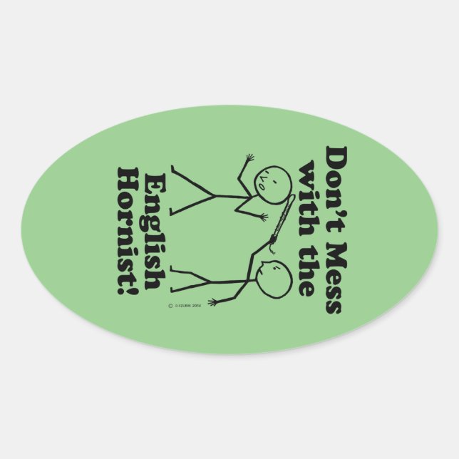 Sticker Ovale Ne manquez pas l'Autocollant Oval Horniste Anglais (Devant)