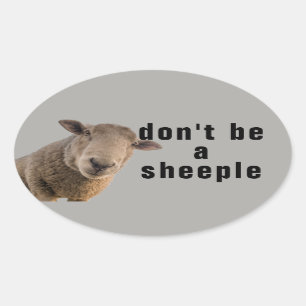 Sticker Ovale Ne soyez pas un Sheeple