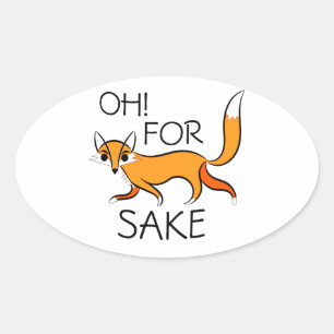 STICKER OVALE OH POUR FOX SAKE !