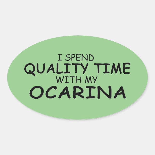 Sticker Ovale pour le temps de qualité Ocarina (Devant)