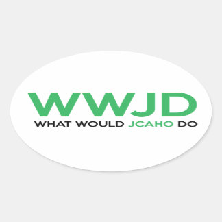 Sticker Ovale Que Ferait JCAHO ?