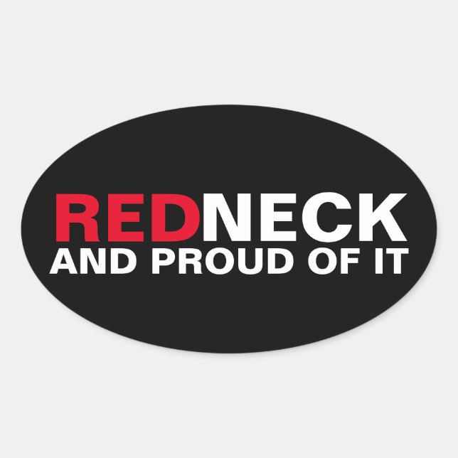 Sticker Ovale Redneck Et Fière De Ça (Devant)