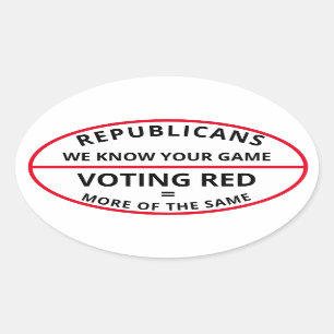Sticker Ovale Républicains nous connaissons votre jeu