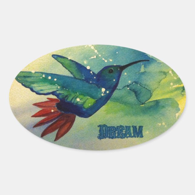 Sticker Ovale Rêvez Gros ! Peinture à l'aquarelle des colibris (Devant)