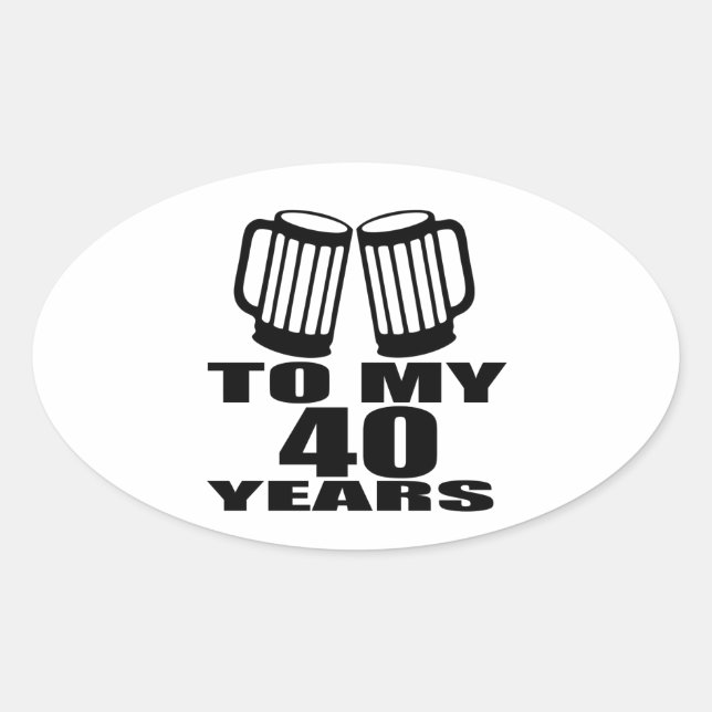 Sticker Ovale Salutations À Mes 40 Ans De Design Anniversaire (Devant)