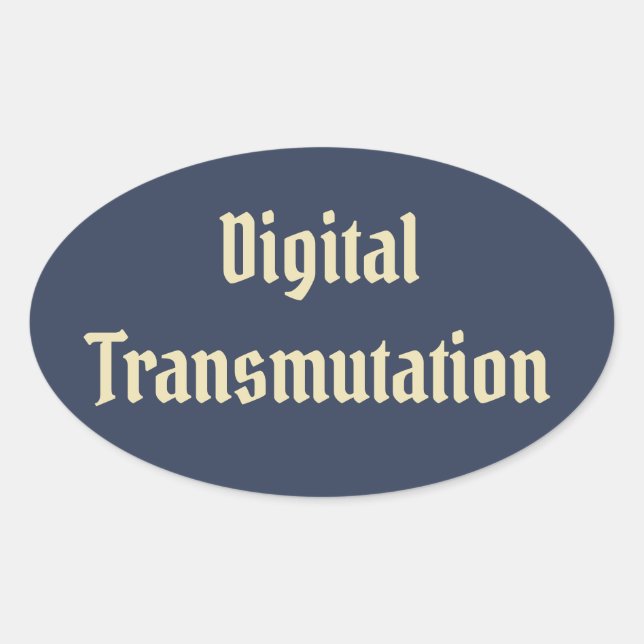 Sticker Ovale Transmutation numérique (Devant)
