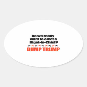 Sticker Ovale Trump - Bigot en chef