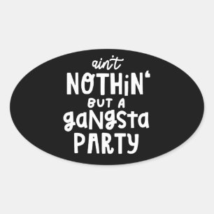 Sticker Ovale Un Hip hop du parti Gangsta dans les années 90