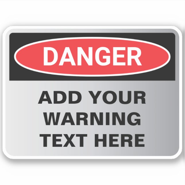 Sticker Panneau personnalisé Avertissement de danger (Devant)