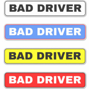 Sticker Panneaux de mauvais conducteurs