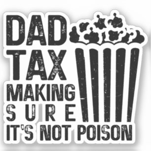 Sticker Papa Impôt S'assurer que ce n'est pas du poison Dr