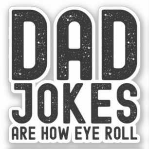 Sticker Papa plaisante est comment les yeux roulent Cool P