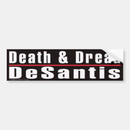 Sticker pare-chocs 'Death and Dread Desantis'