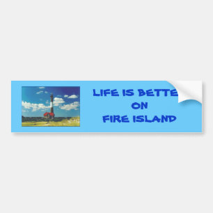 Sticker pare-chocs 'Life is Better on Fire Island'
