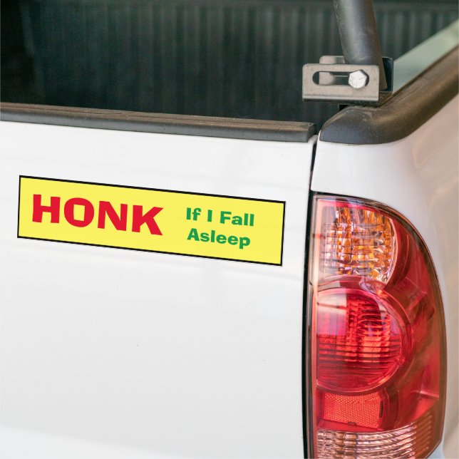 Sticker pare-chocs - Miel si je m'endors - FUNNY (Sur camion)