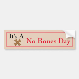 Sticker pare-chocs No Bones Day X
