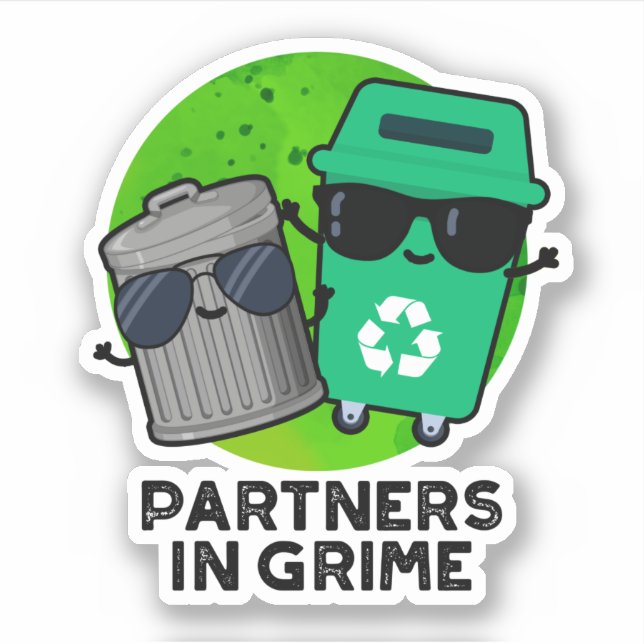 Sticker Partenaires Dans Grime Funky Trash Pun (Devant)