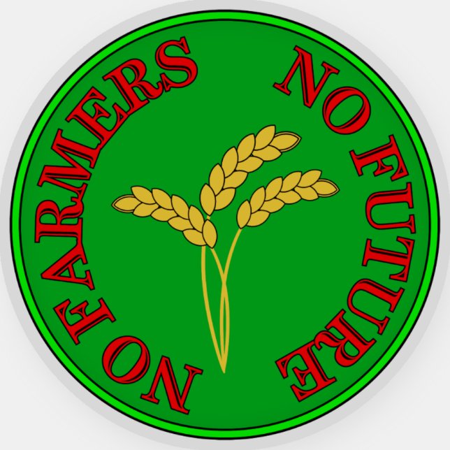 Sticker Pas d'agriculteurs, pas de nourriture, pas d'aveni (Créateur téléchargé)