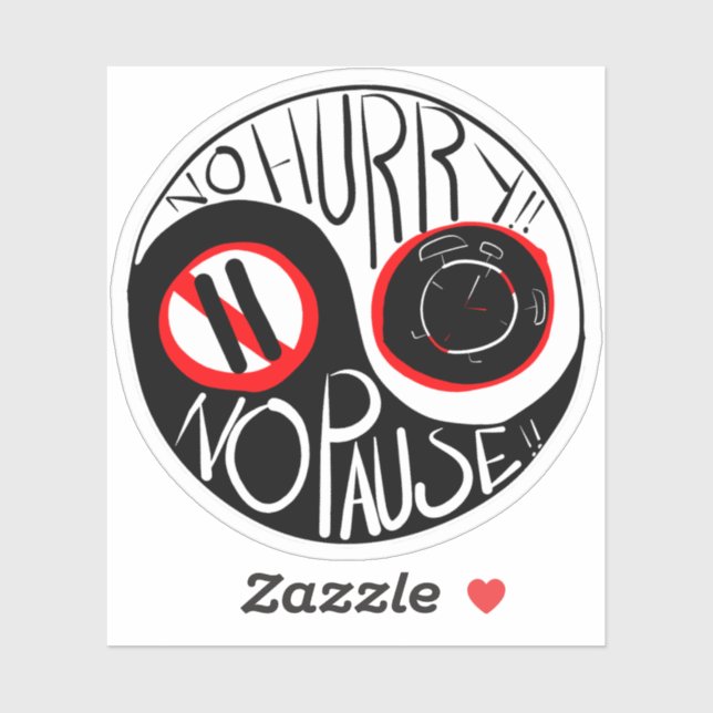 Sticker Pas de hâte, pas de pause (Feuille)