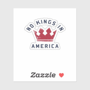 Sticker Pas de rois en Amérique Anti-fascisme USA Classiqu