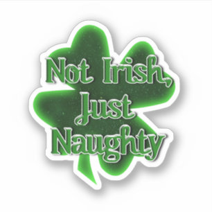 Sticker Pas Irlandais, juste méchant St. Patrick's Day