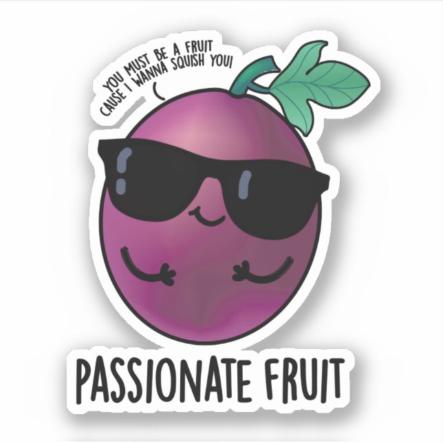 Sticker Passionné Fruit Amusant Passion Fruit Pun (Devant)