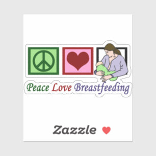 Sticker Peace Love allaiter mère