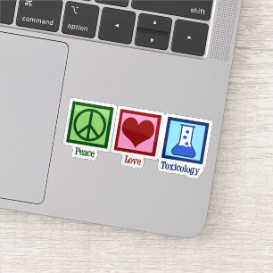 Sticker Peace Love Toxicology Cute Toxicologist Ordinateur