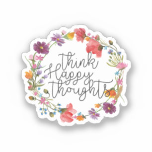 Sticker Pensez À Des Pensées Heureuses, Citation Inspirati